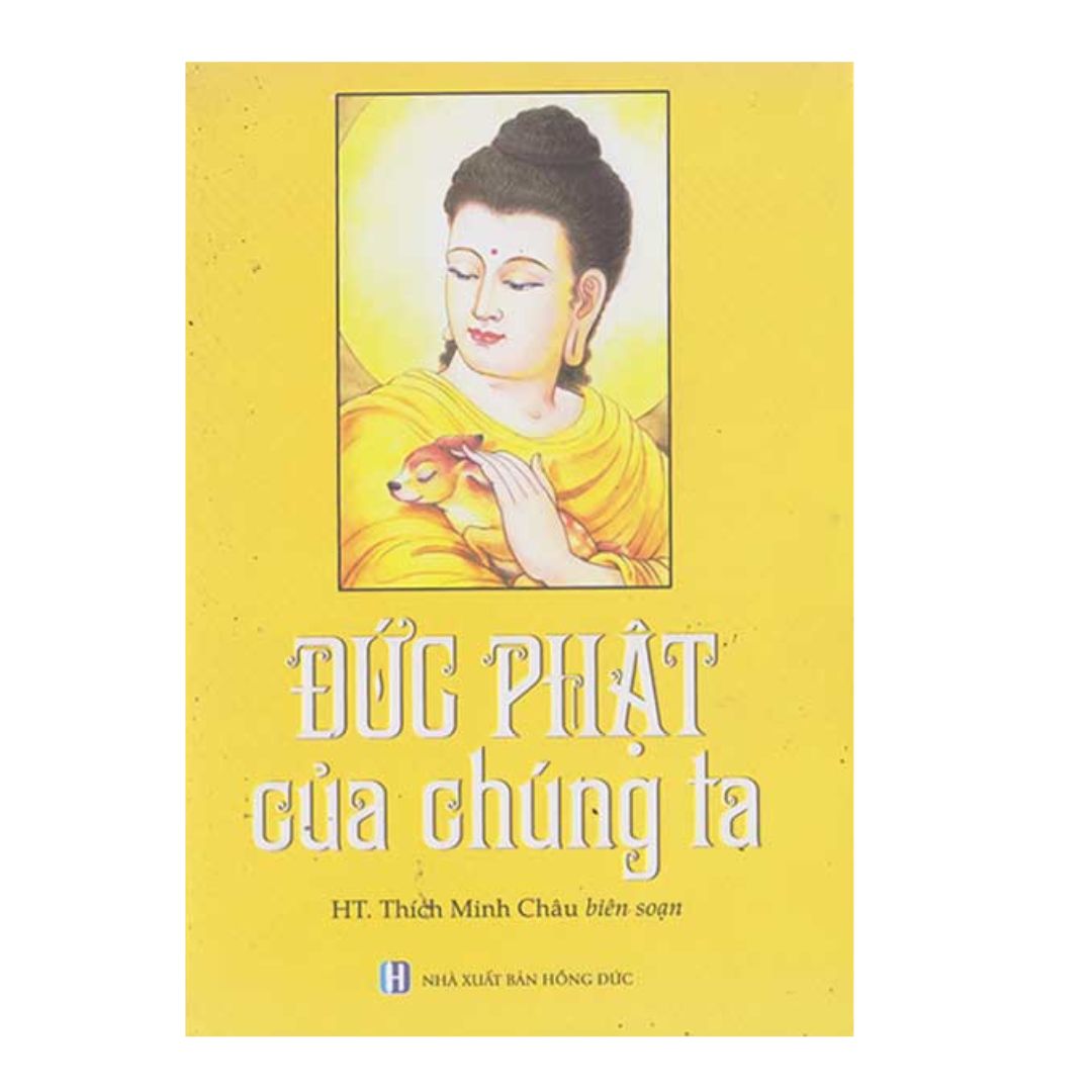 [Pre-order] Đức Phật Của Chúng Ta