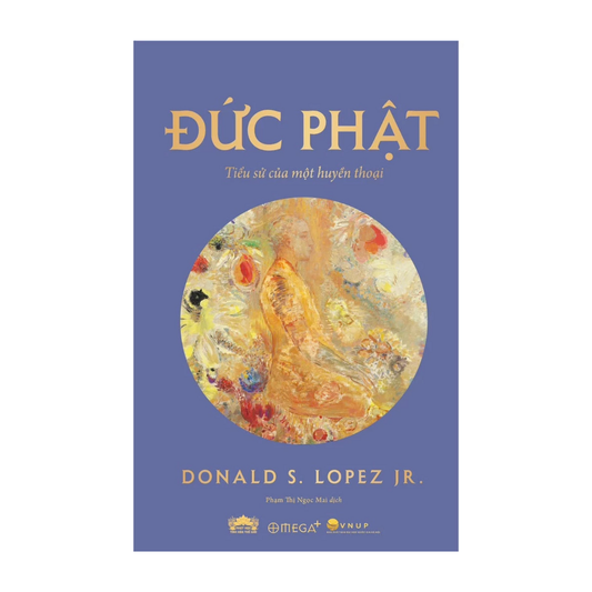 [Pre-order] Đức Phật - Tiểu sử của một huyền thoại