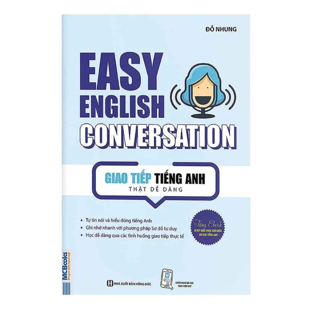 Easy English Conversation – Giao tiếp tiếng Anh thật dễ dàng