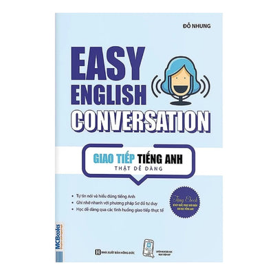 Easy English Conversation – Giao tiếp tiếng Anh thật dễ dàng