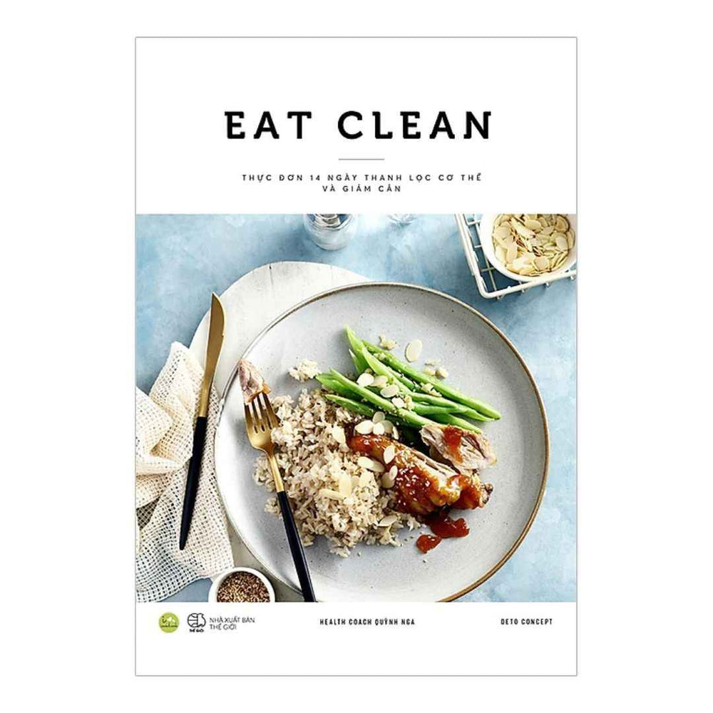 [Pre-order] EAT CLEAN Thực Đơn 14 Ngày Thanh Lọc Cơ Thể Và Giảm Cân