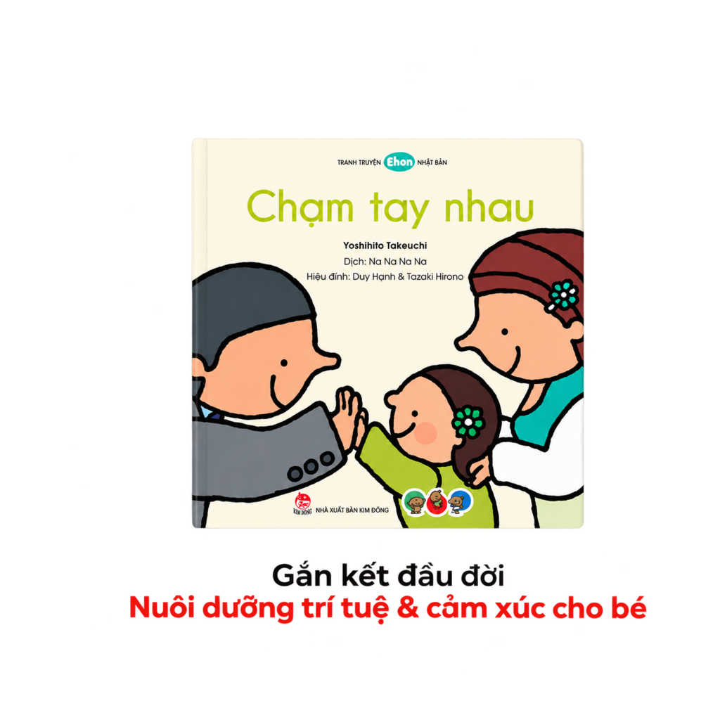 Ehon Chạm Tay Nhau – Gắn kết đầu đời