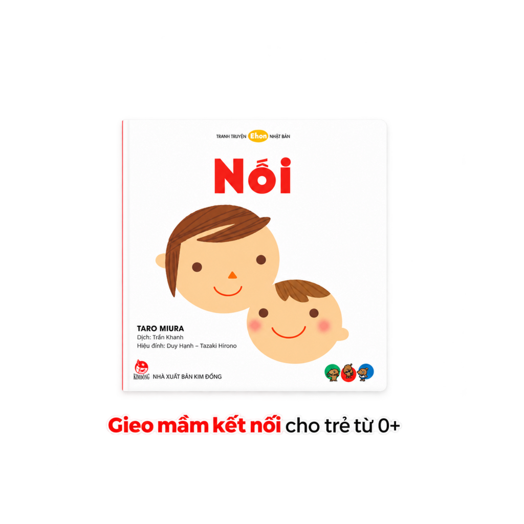Ehon Nối – Gieo mầm kết nối cho trẻ từ 0+