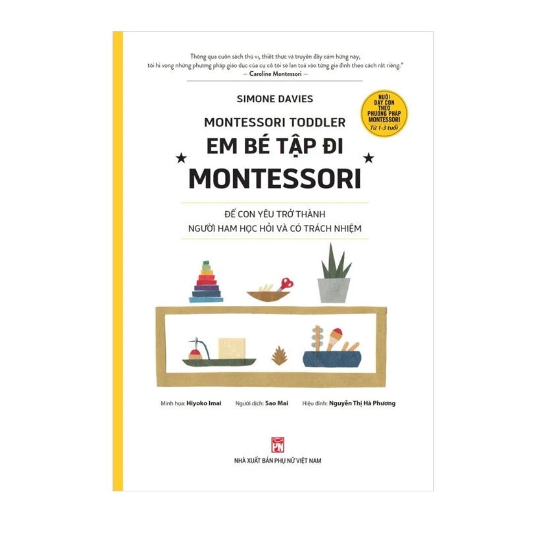 [Pre-order] Em Bé Tập Đi Montessori - Montessori Toddler