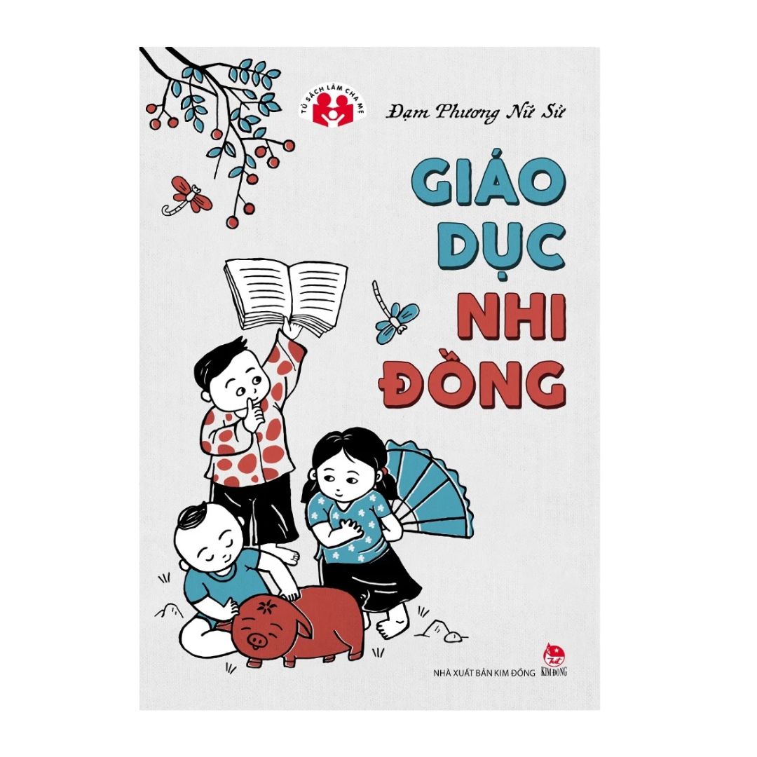 [Pre-order] Tủ Sách Làm Cha Mẹ: Giáo Dục Nhi Đồng