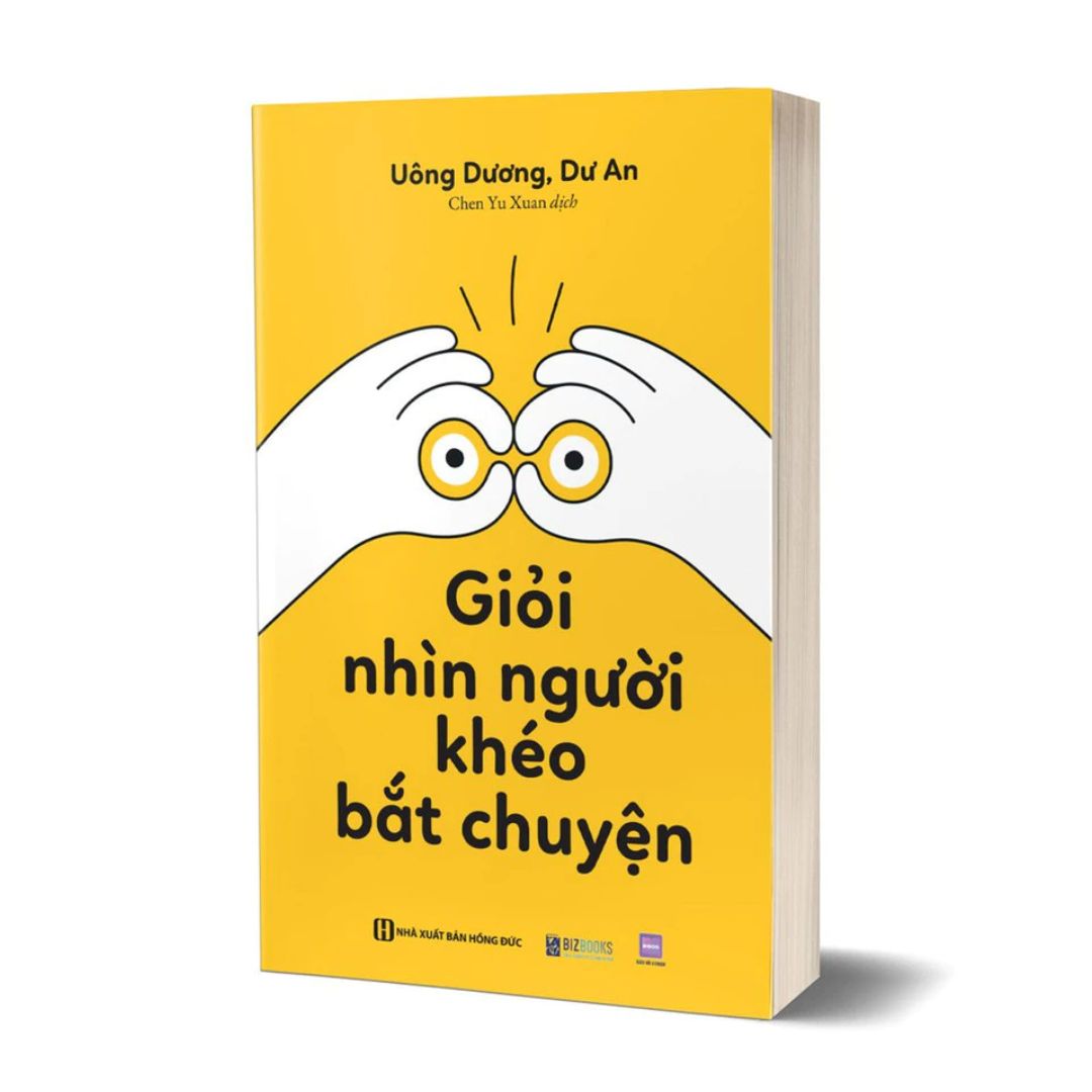 [Pre-order] Giỏi Nhìn Người, Khéo Bắt Chuyện