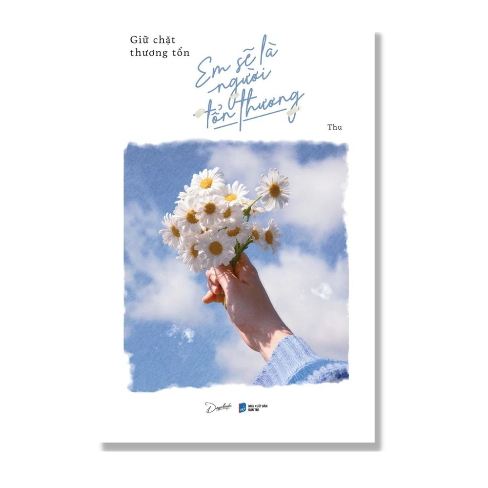 Giữ Chặt Thương Tổn Em Sẽ Là Người Tổn Thương