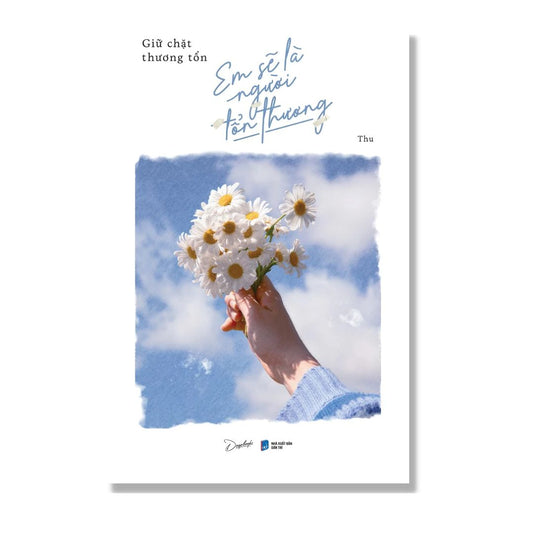 [Pre-order] Giữ Chặt Thương Tổn Em Sẽ Là Người Tổn Thương