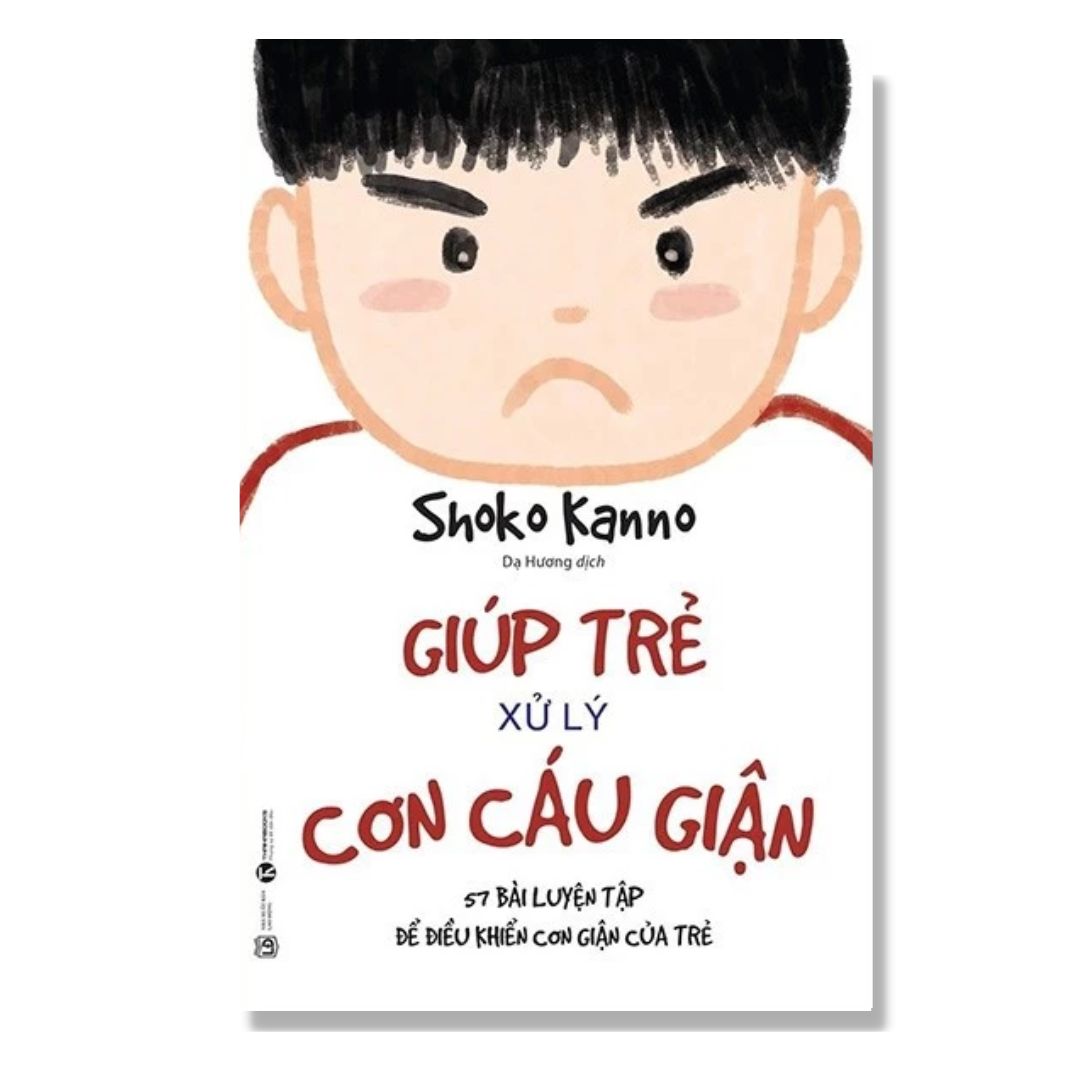 [Pre-order] Giúp Trẻ Xử Lý Cơn Cáu Giận