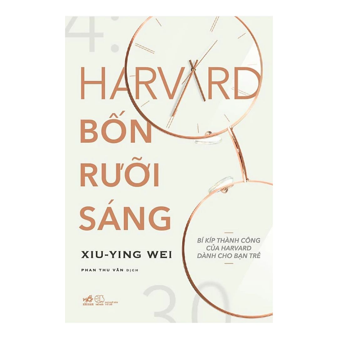 Harvard Bốn Rưỡi Sáng - Bí kíp thành công của Harvard dành cho bạn trẻ