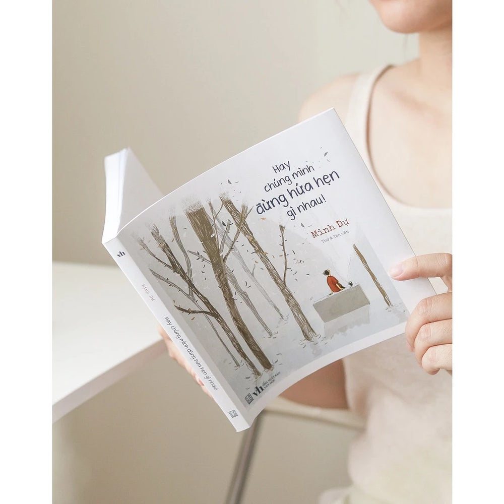 [Pre-order] Hay chúng mình đừng hứa hẹn gì nhau