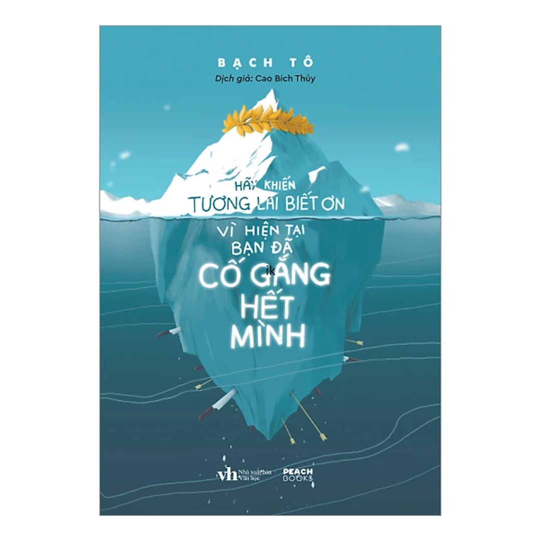 [Pre-order] Hãy Khiến Tương Lai Biết Ơn Vì Hiện Tại Bạn Đã Cố Gắng Hết Mình