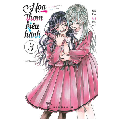 [Pre-order] Hoa Thơm Kiêu Hãnh (Lẻ Tập)