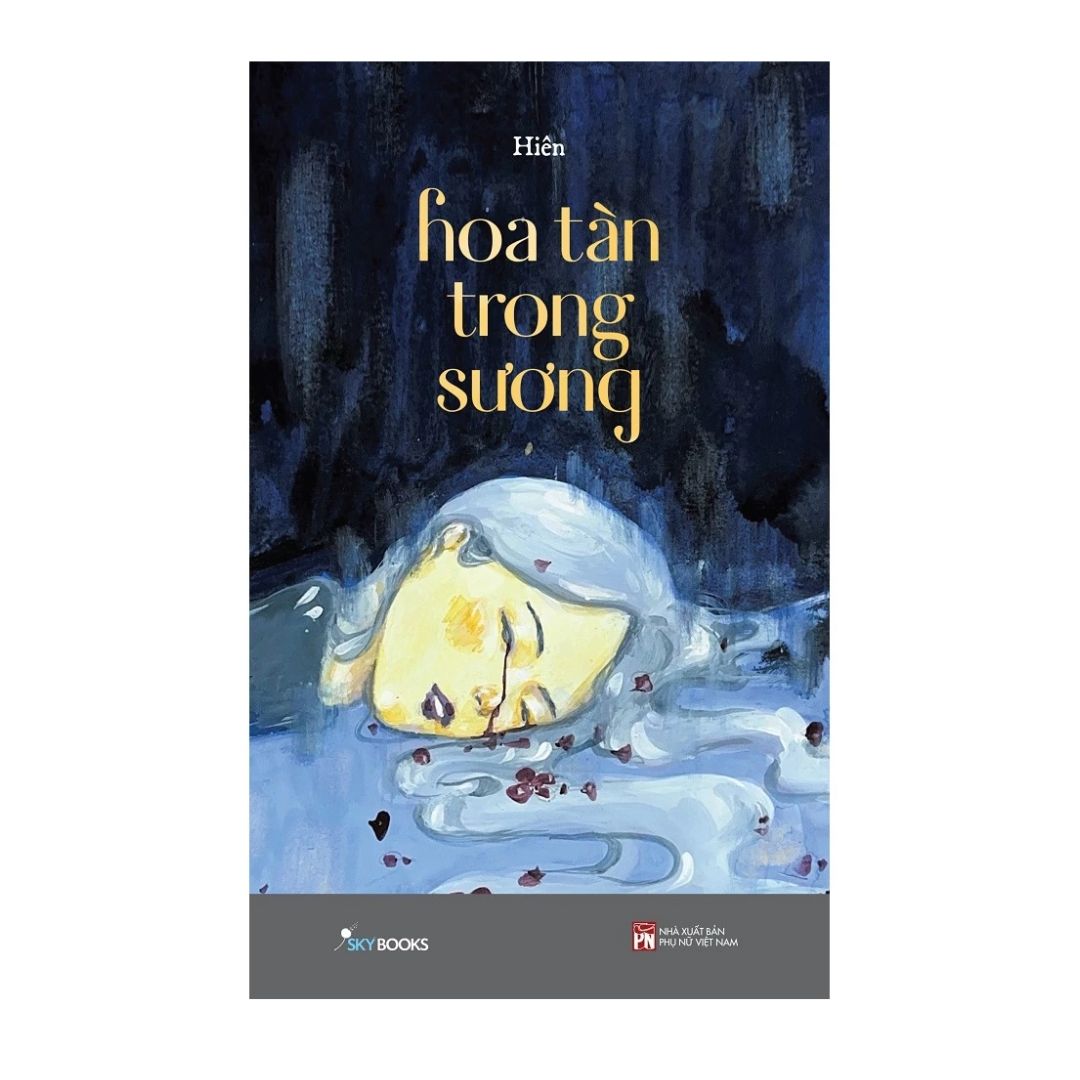 [Pre-order] Hoa Tàn Trong Sương