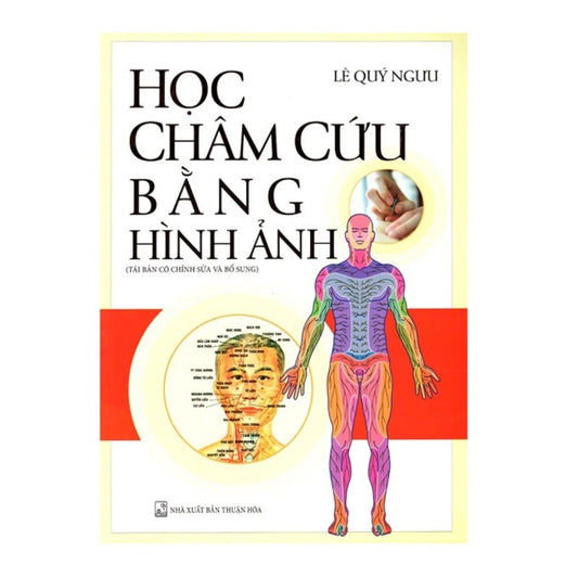 [Pre-order] Học Châm Cứu Bằng Hình Ảnh