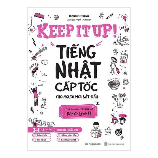 [Pre-order] Keep It Up - Tiếng Nhật Cấp Tốc Cho Người Mới Bắt Đầu