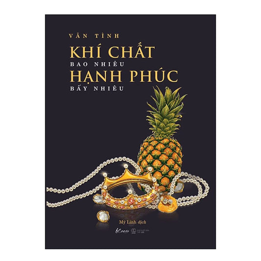 [Pre-order] Khí Chất Bao Nhiêu Hạnh Phúc Bấy Nhiêu