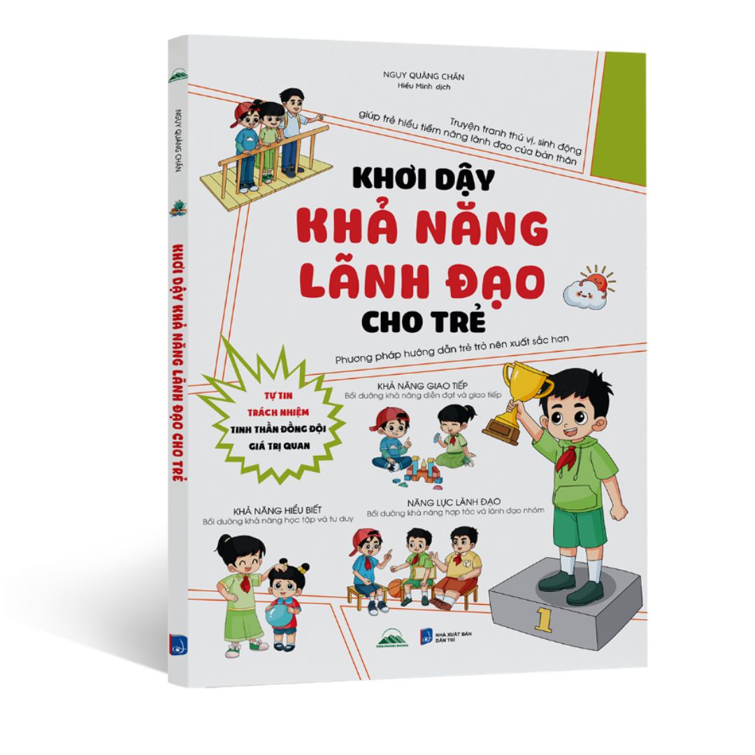 [Pre-order] Khơi Dậy Khả Năng Lãnh Đạo Cho Trẻ - Bồi Dưỡng Khả Năng Diễn Đạt Và Giao Tiếp