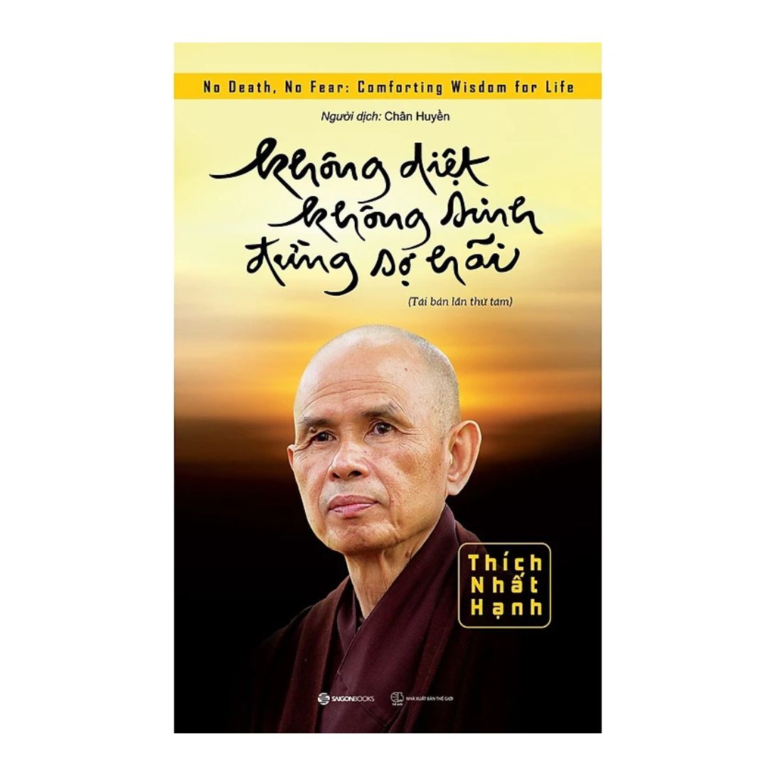 Không Diệt Không Sinh Đừng Sợ Hãi