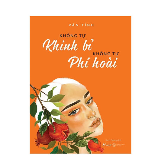 [Pre-order] Không Tự Khinh Bỉ - Không Tự Phí Hoài