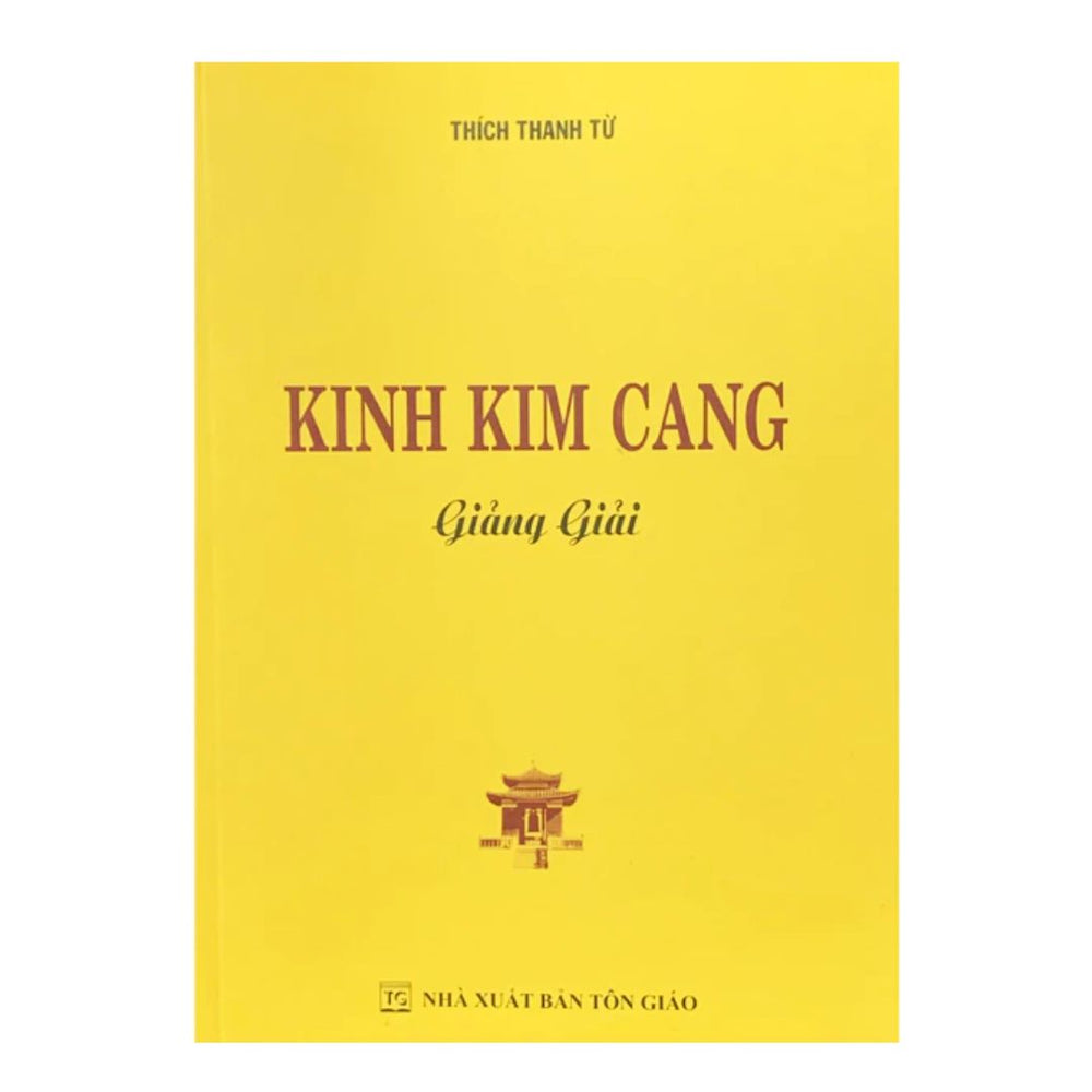 [Pre-order] Kinh Kim Cang Giảng Giải - HT Thích Thanh Từ