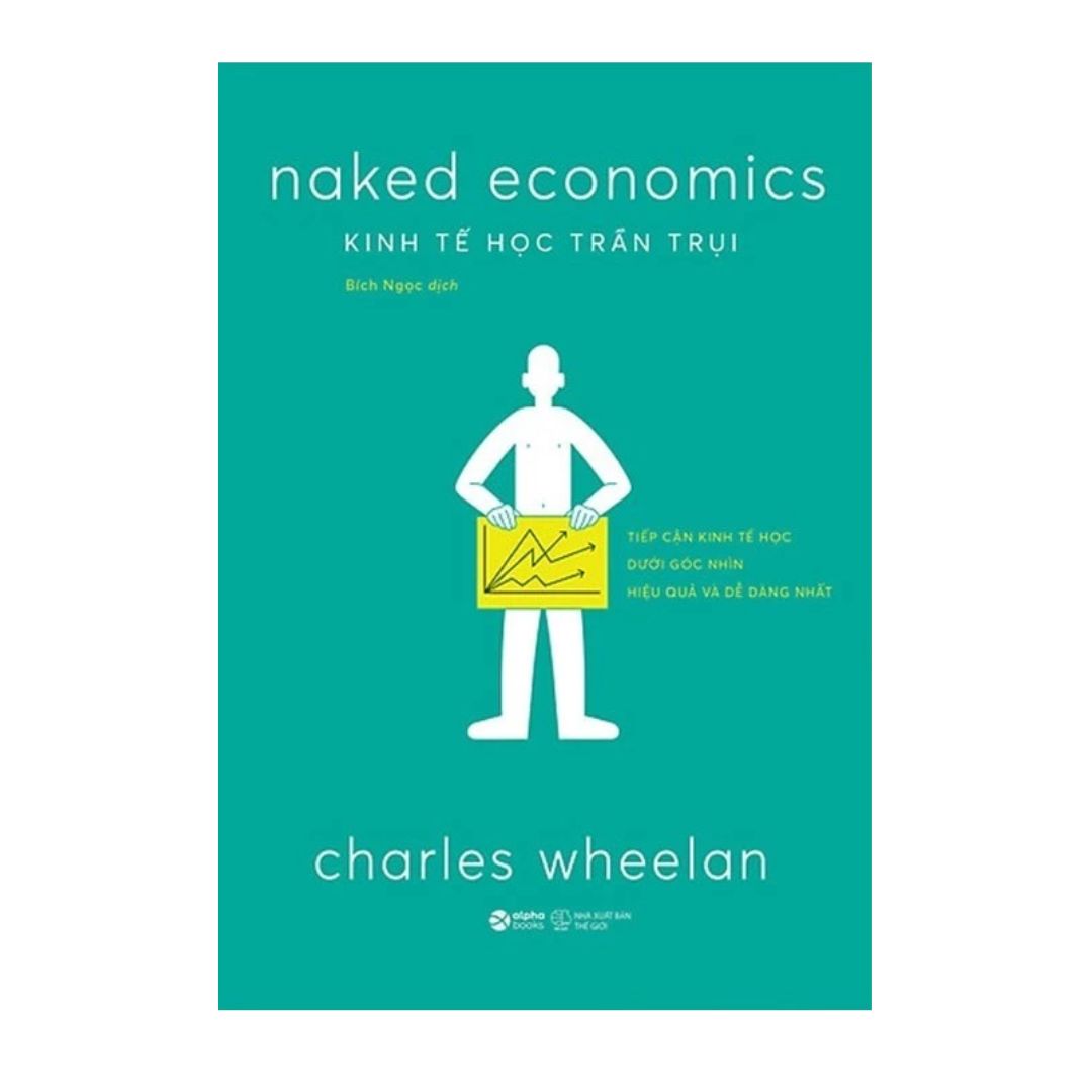 [Pre-order] Kinh Tế Học Trần Trụi