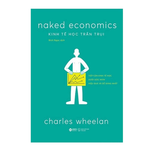 [Pre-order] Kinh Tế Học Trần Trụi