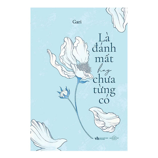 [Pre-order] Là Đánh Mất Hay Chưa Từng Có