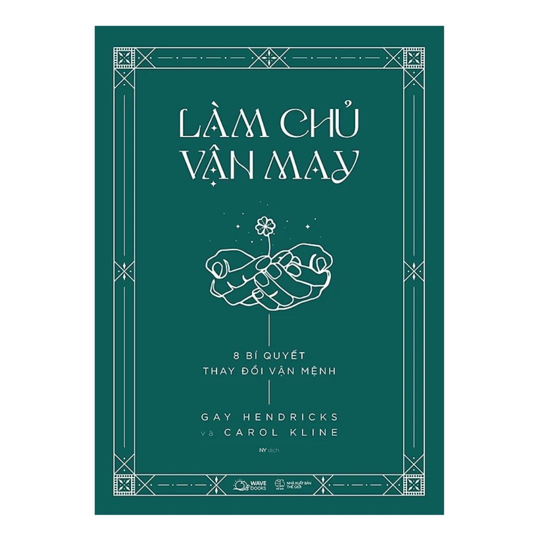 [Pre-order] Làm Chủ Vận May - 8 Bí Quyết Thay Đổi Vận Mệnh