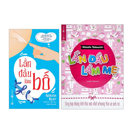 [Pre-order] Combo Lần Đầu Làm Mẹ + Lần Đầu Làm Bố