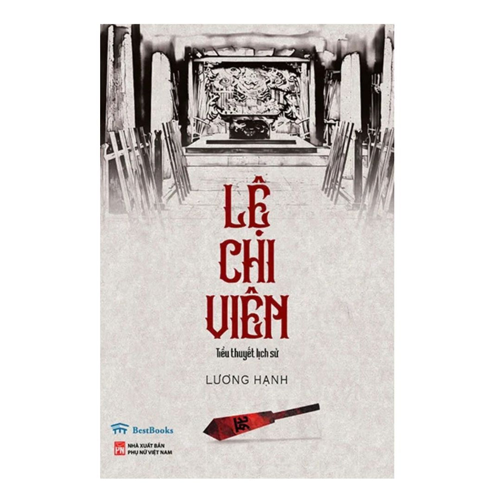 [Pre-order] Lệ Chi Viên (Tiểu thuyết lịch sử)