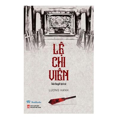 [Pre-order] Lệ Chi Viên (Tiểu thuyết lịch sử)