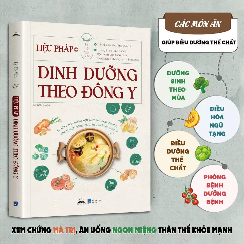 [Pre-order] Liệu Pháp Dinh Dưỡng Theo Đông Y - Gần 60 Công Thức Thực Liệu Cho Các Bệnh Thường Gặp