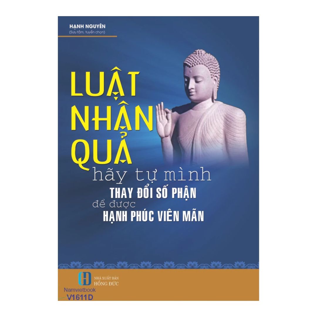 [Pre-order] Luật Nhân Quả - Hãy Tự Mình Thay Đổi Số Phận Để Được Hạnh Phúc Viên Mãn