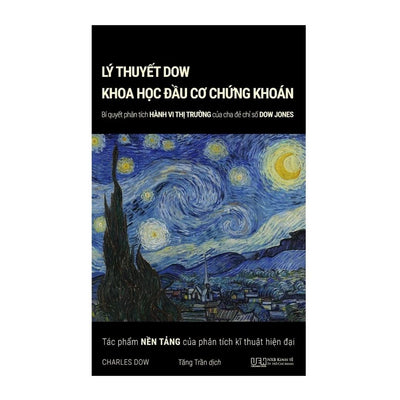 [Pre-order] Lý thuyết Dow - Bí quyết phân tích hành vi thị trường của cha đẻ chỉ số Dow Jones