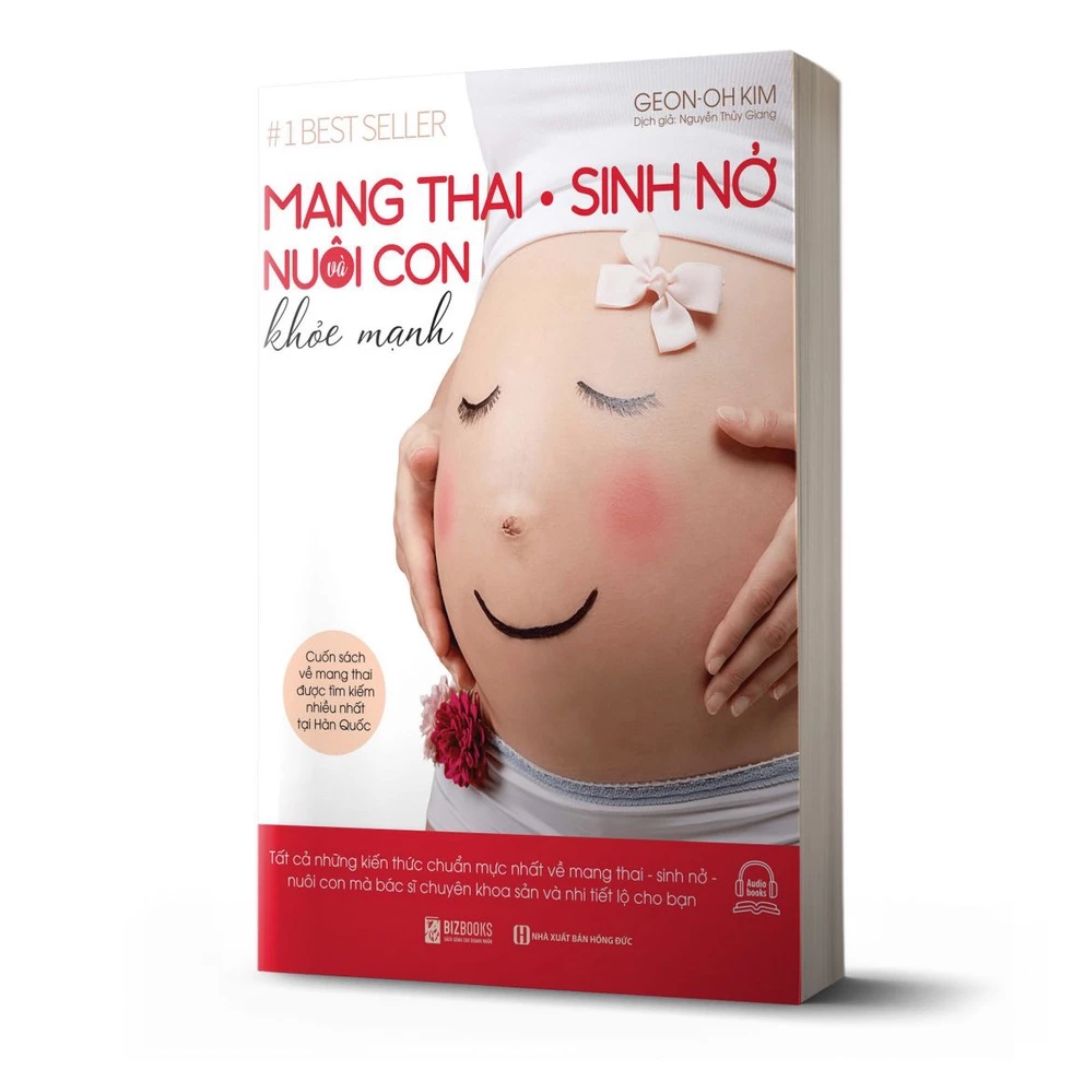 [Pre-order] Mang Thai, Sinh Nở Và Nuôi Con Khỏe Mạnh