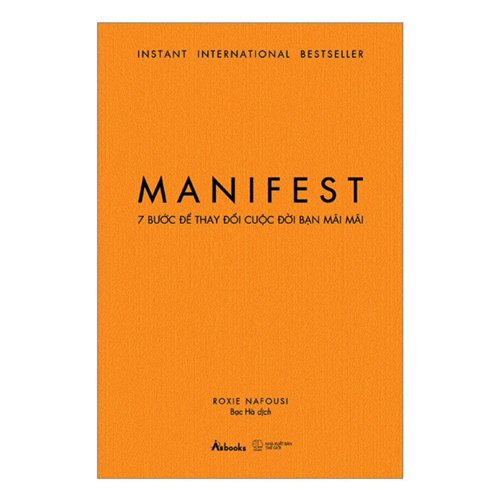 Manifest - 7 Bước Để Thay Đổi Cuộc Đời Bạn Mãi Mãi