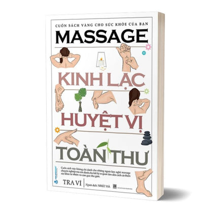 [Pre-order] Massage Kinh Lạc Huyệt Vị Toàn Thư