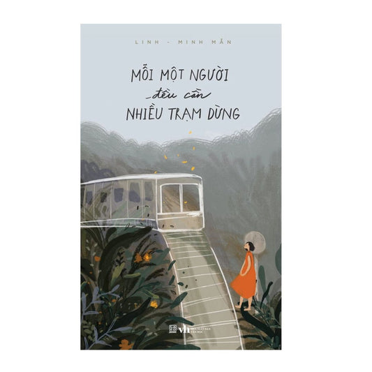 [Pre-order] Mỗi một người đều cần nhiều trạm dừng