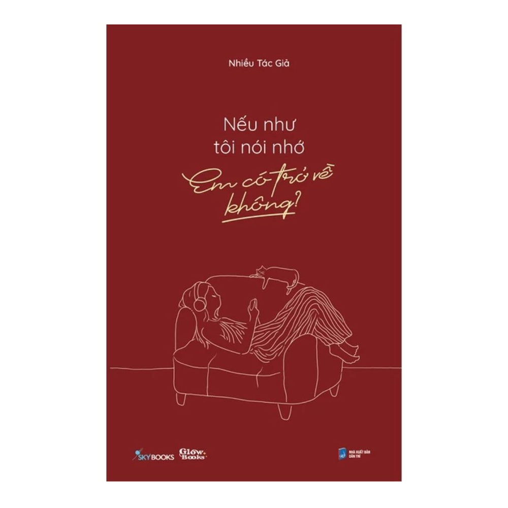 [Pre-order] Nếu Như Tôi Nói Nhớ, Em Có Trở Về Không?