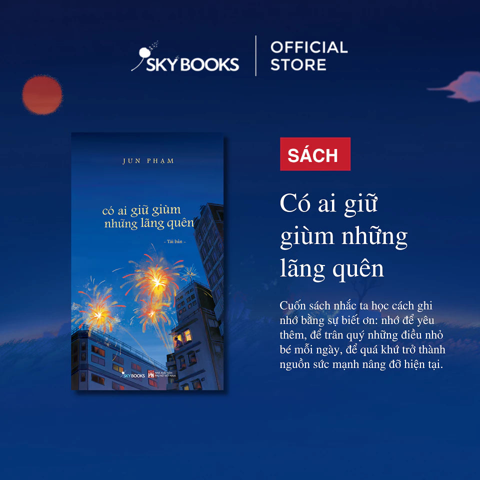 Combo 3Q Jun Phạm: Nếu Như Không Thể Nói Nếu Như + Có Ai Giữ Giùm Những Lãng Quên + Thức Dậy Anh Vẫn Là Mơ