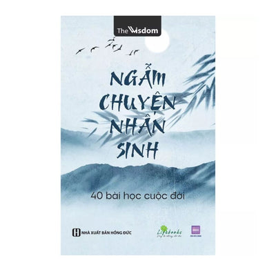 [Pre-order] Ngẫm Chuyện Nhân Sinh: 40 Bài Học Cuộc Đời