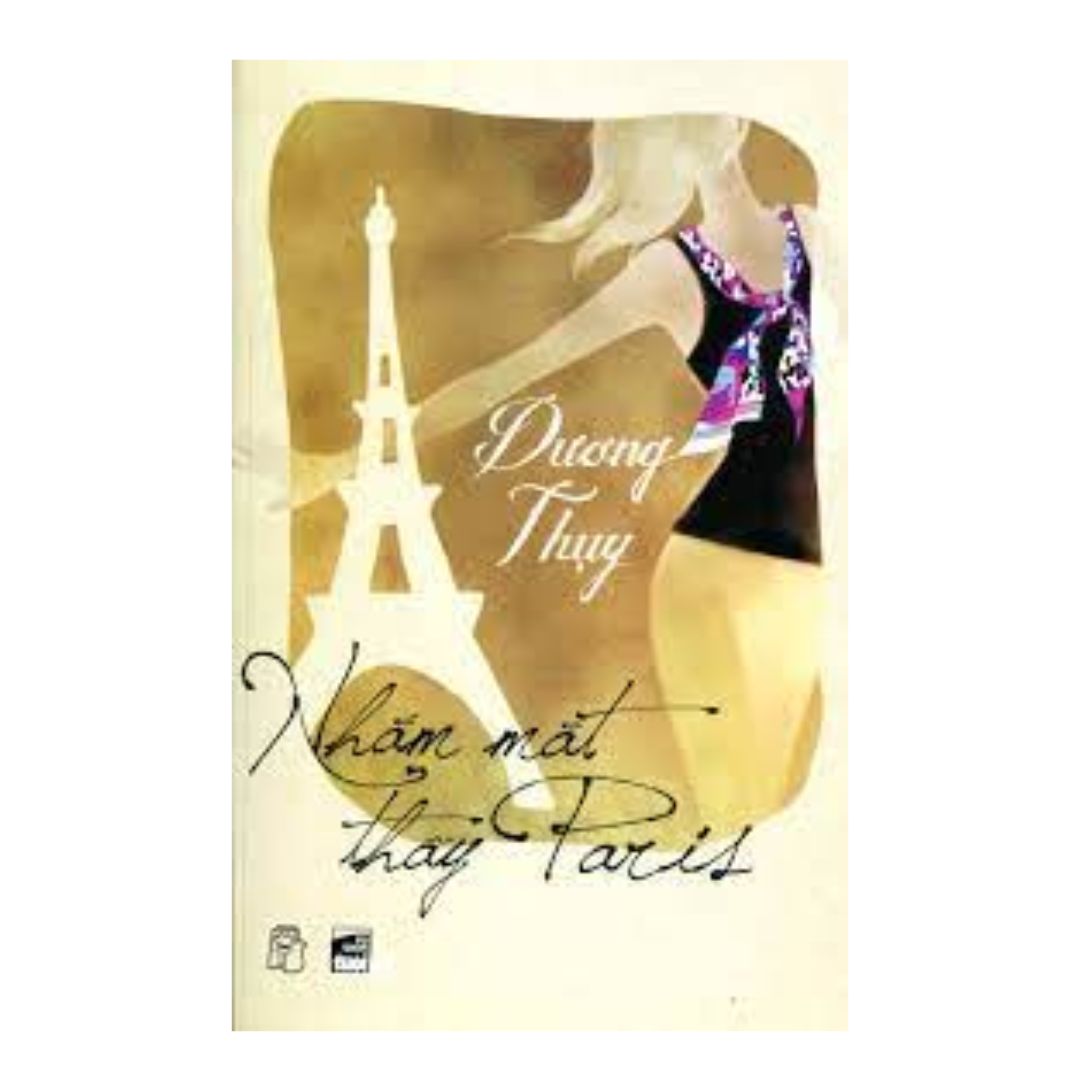 Nhắm Mắt Thấy Paris (pre-loved) - Dương Thuỵ