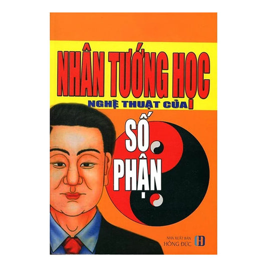 [Pre-order] Nhân Tướng Học - Nghệ Thuật Của Số Phận