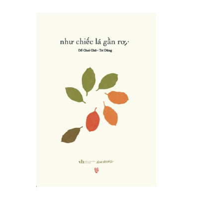 [Pre-order] Như Chiếc Lá Gần Rơi
