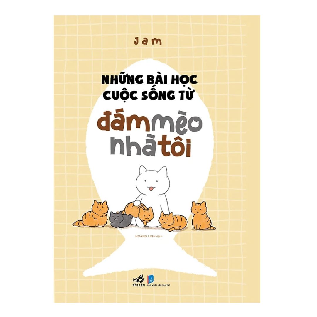 [Pre-order] Những bài học cuộc sống từ đám mèo nhà tôi