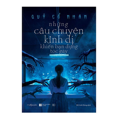 [Pre-order] Những Câu Chuyện Kinh Dị Khiến Bạn Dựng Tóc Gáy
