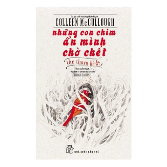 [Pre-order] Những Con Chim Ẩn Mình Chờ Chết (Tiếng Chim Hót Trong Bụi Mận Gai)