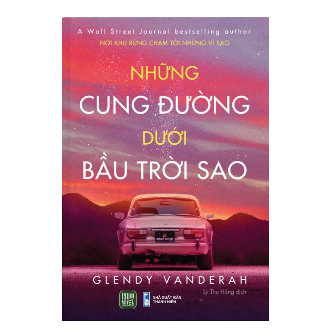 [Pre-order] Những Cung Đường Dưới Bầu Trời Sao