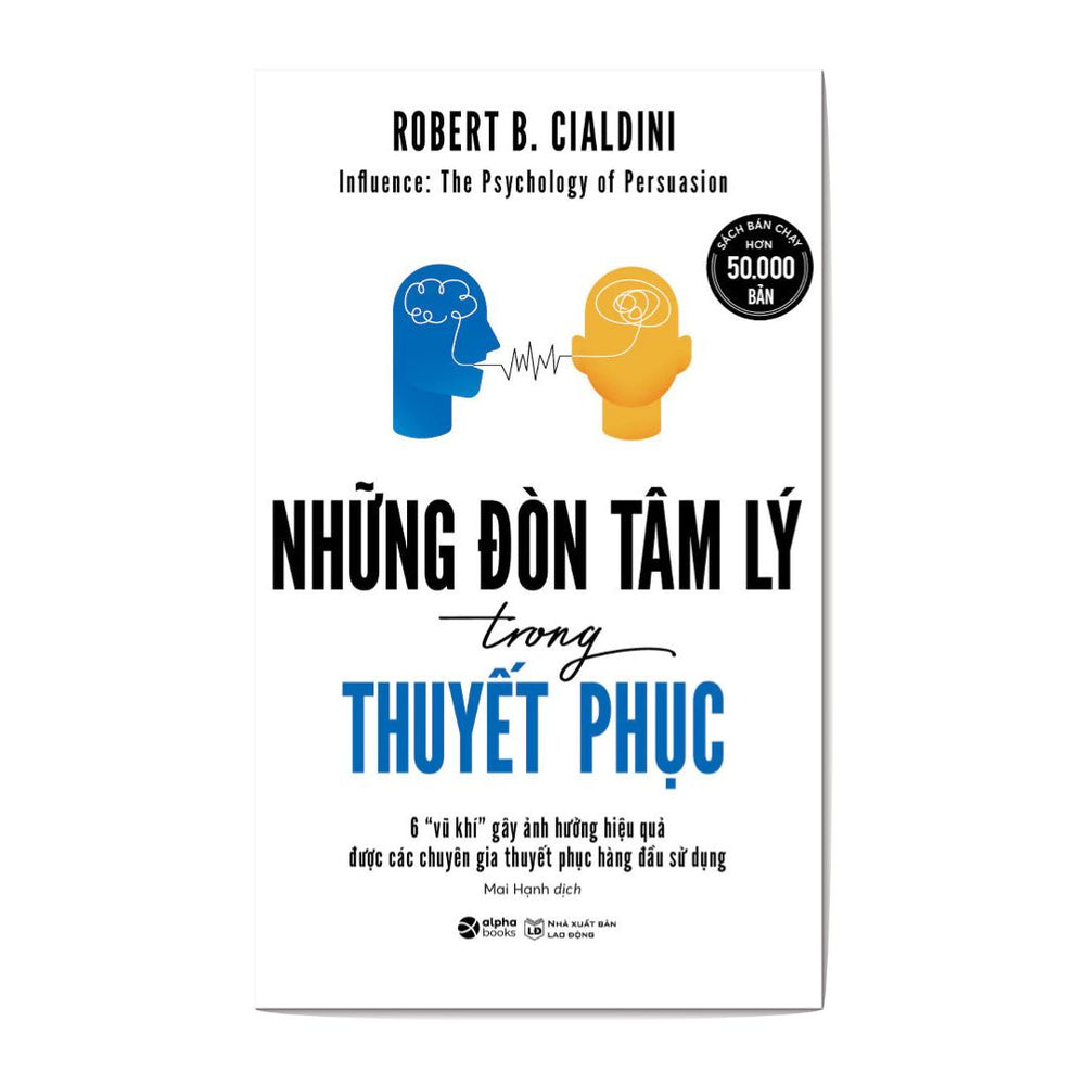 [Pre-order] Những Đòn Tâm Lý Trong Thuyết Phục